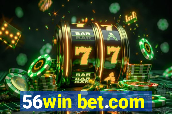 56win bet.com